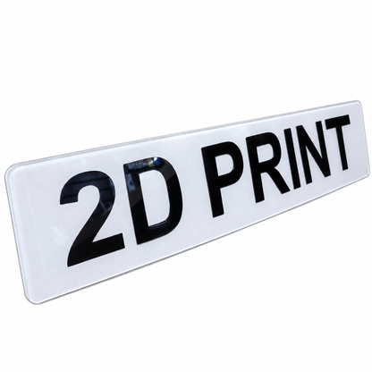 A white rectangular license plate placeholder sign with black text reading '2D PRINT' on a plain white background.