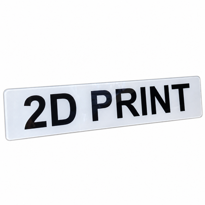 A white rectangular sign with rounded corners and the text '2D PRINT' in large black letters, shown on a plain white background.